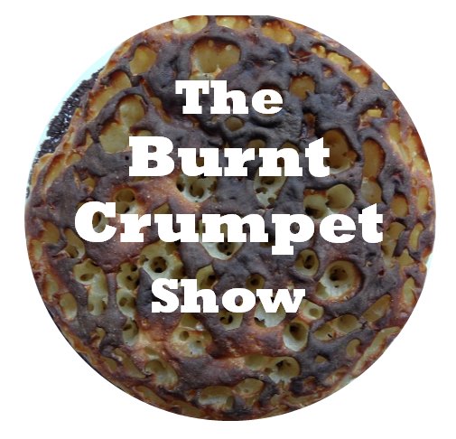 Burnt Crumpet Show - logo